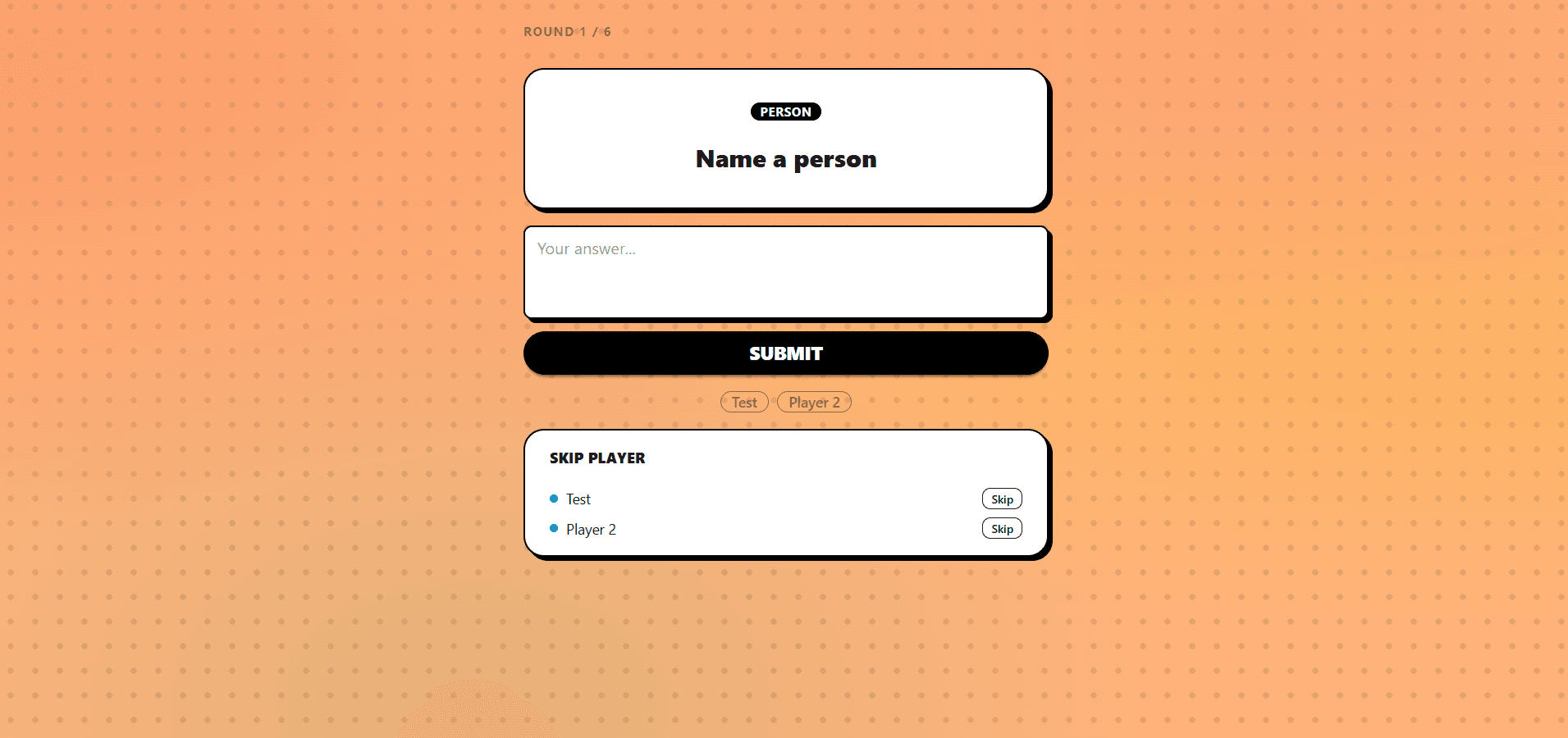 Desktop gameplay, round 1 Name a person prompt